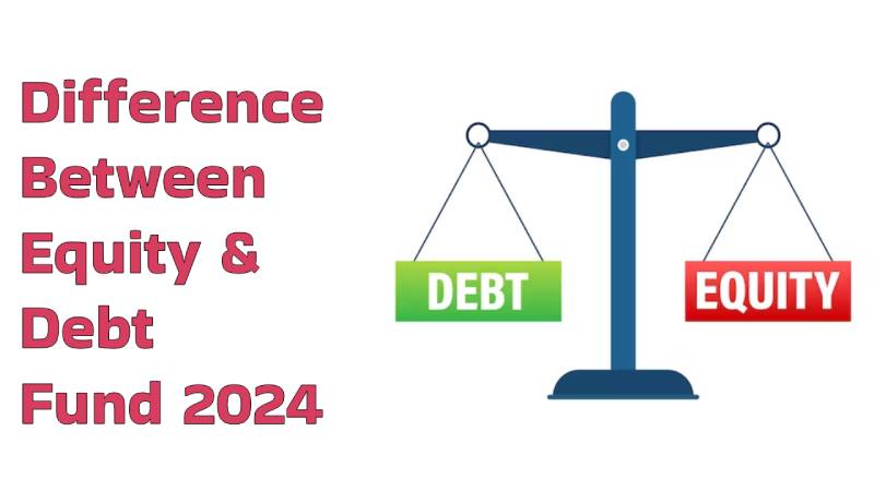 Understanding Equity vs Debt Funds and the Role of Life Insurance Understanding Equity vs Debt Funds and the Role of Life Insurance
